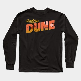 Greetings from Dune Long Sleeve T-Shirt